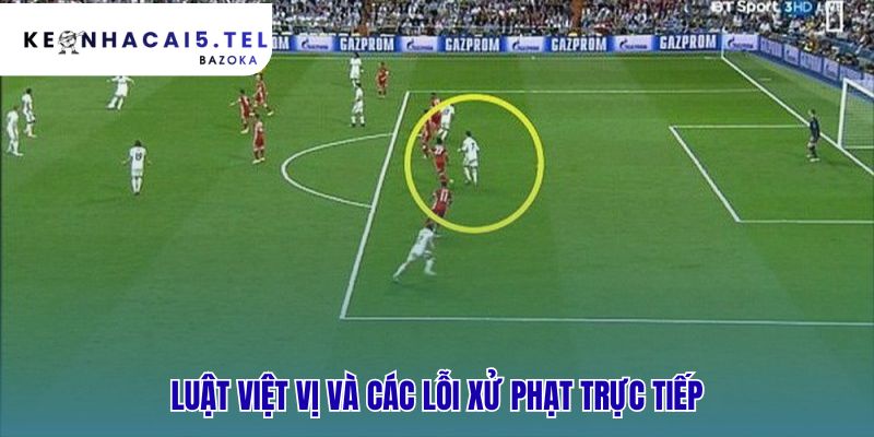 Luật bóng đá cơ bản FIFA: những điều người mới cần biết về lỗi việt vị